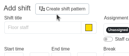Create shift pattern button