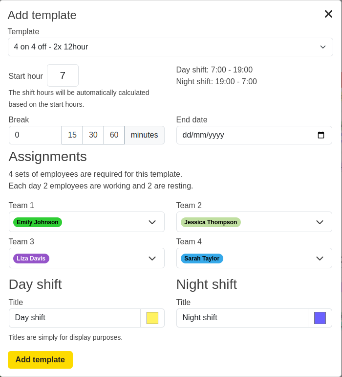 Use 4 on 4 off shift pattern
